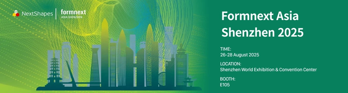 NextShapes sincerely invites you to visit Booth E105 at Formnext Asia Shenzhen 2025 (Aug 26–28, Shenzhen World Exhibition & Convention Center) to explore our innovative 3D printed works.